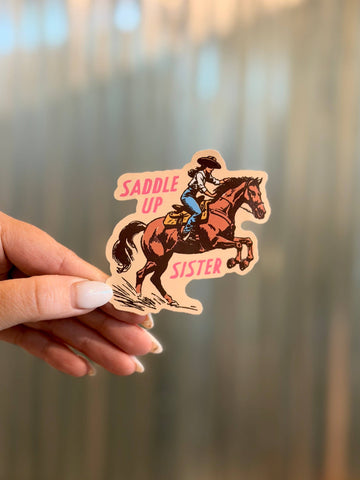 Saddle Up Sister Sticker