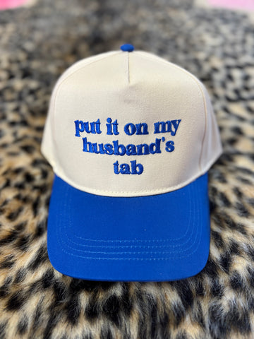 Put it on my Husbands Tab Hat